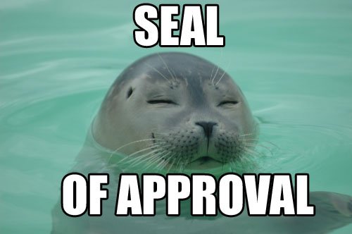 [Bild: seal-of-approval.jpg]
