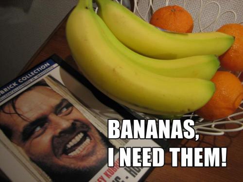 bananas-i-need-them.jpg