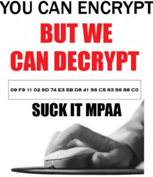 you-can-encrypt-but-we-can-decrypt-suck-it-mpaa.jpg