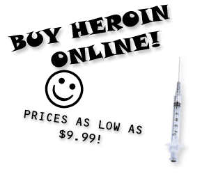 Buy Heroin Online!