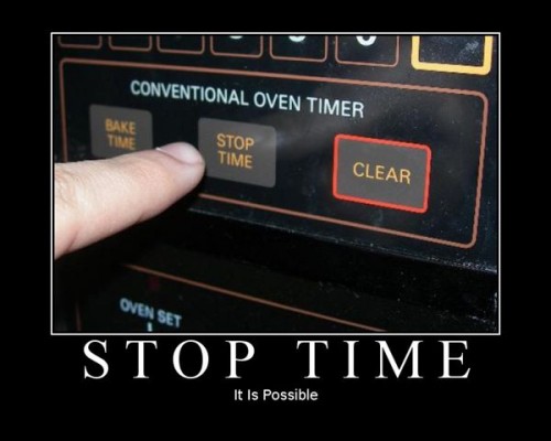 It is possible to stop time