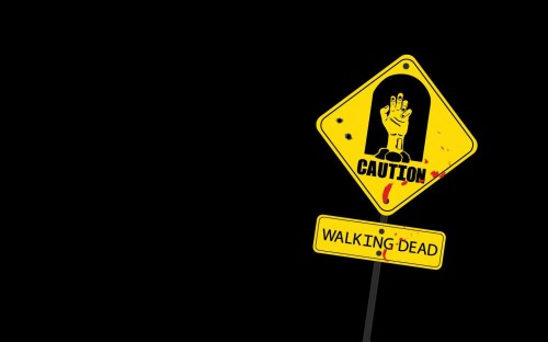 Caution - Walking Dead
