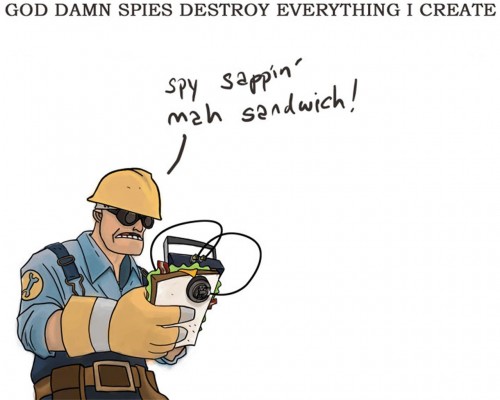 god damn spies destroy everything I create