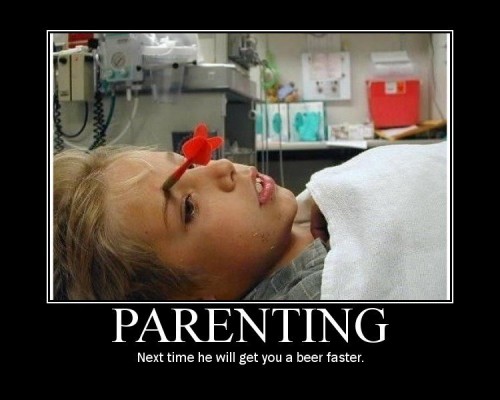 parenting - next time he will get you a beer faster