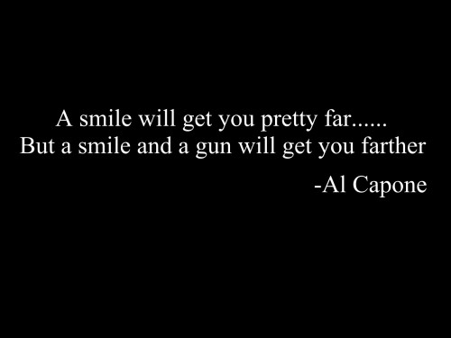 al capone had a smile and a gun
