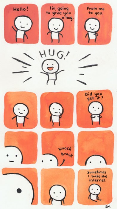 I'm going to give you a hug