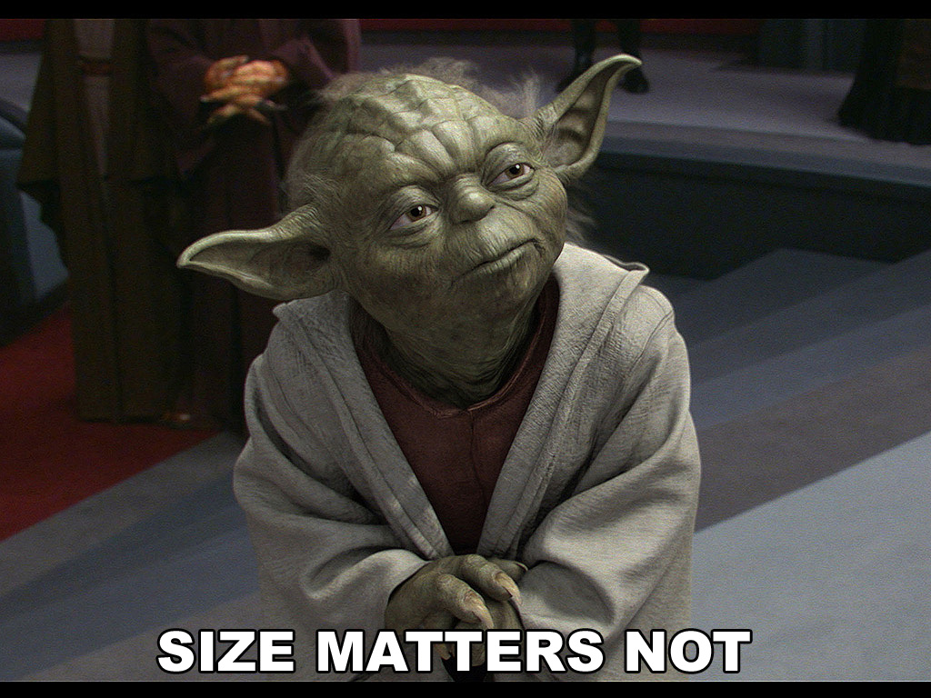 size matters not