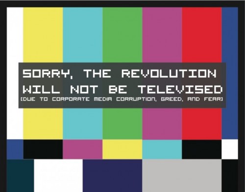 sorry, the revolution will not be televised