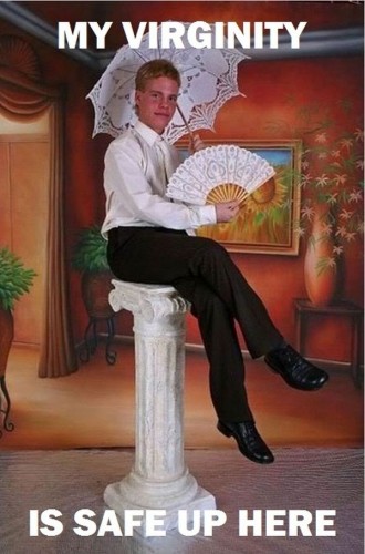 my virginity is safe up here