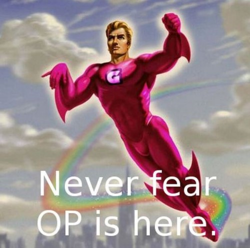 never fear OP is here