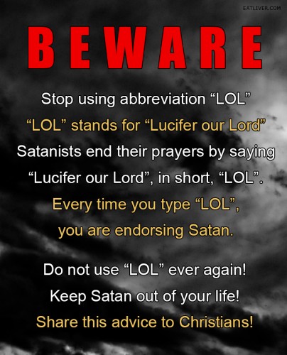 beware - stop using abbreviation LOL