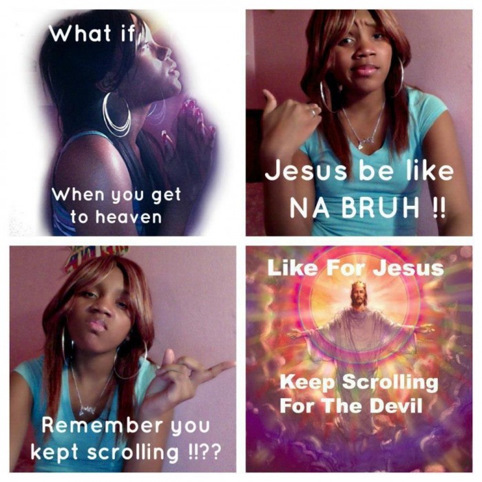 Jesus be like, NA BRUH.jpg