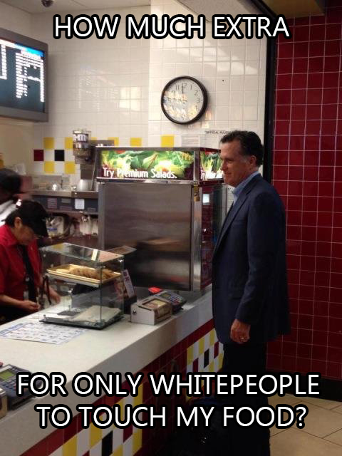 how much extra for only whitepeople to touch my food.jpg