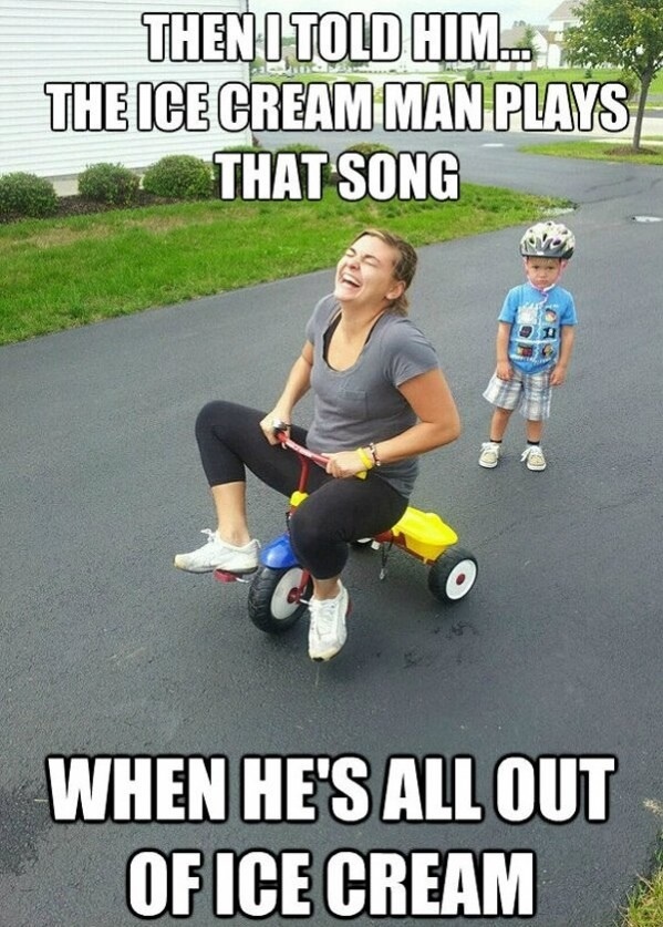 that's the song he plays when he has no ice cream.jpg