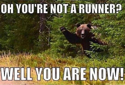 of you're not a runner - well you are now.jpg