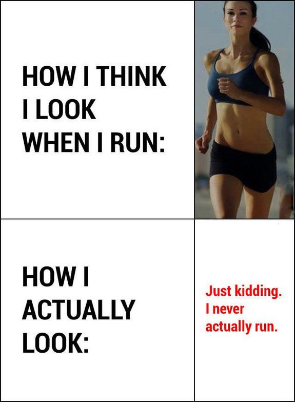 how I think I look when I run.jpg