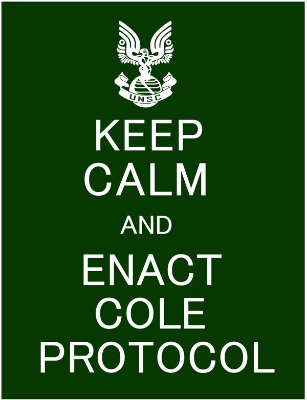 Keep calm and enact cole protocol.png