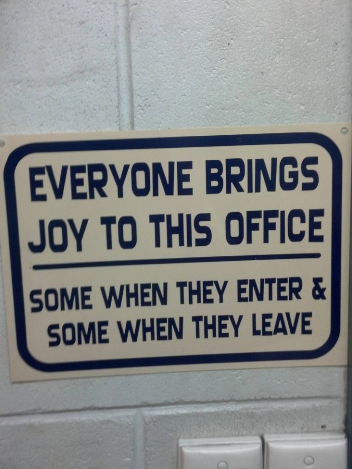 everyone brings joy to this office.jpg