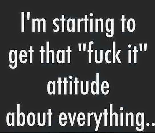 Fuck It.jpg