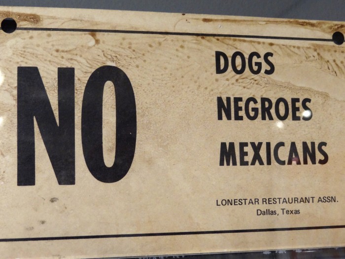 No_Dogs-Negroes-Mexicans_-_Racist_Sign_from_Deep_South_-_National_Civil_Rights_Museum_-_Downtown_Memphis_-_Tennessee_-_USA
