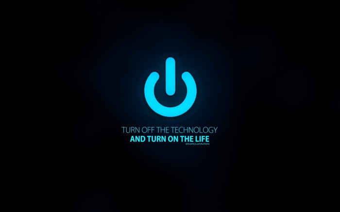 turn off the technology and turn on the life.jpg