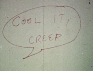 nsfw - cool it creep.gif
