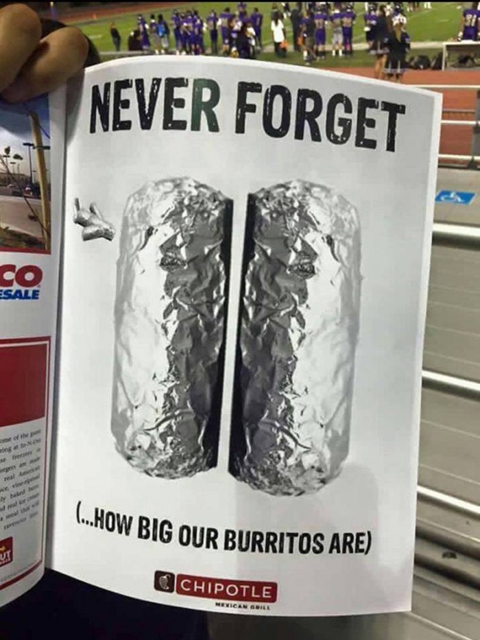Never Forget how big our burritos .jpg