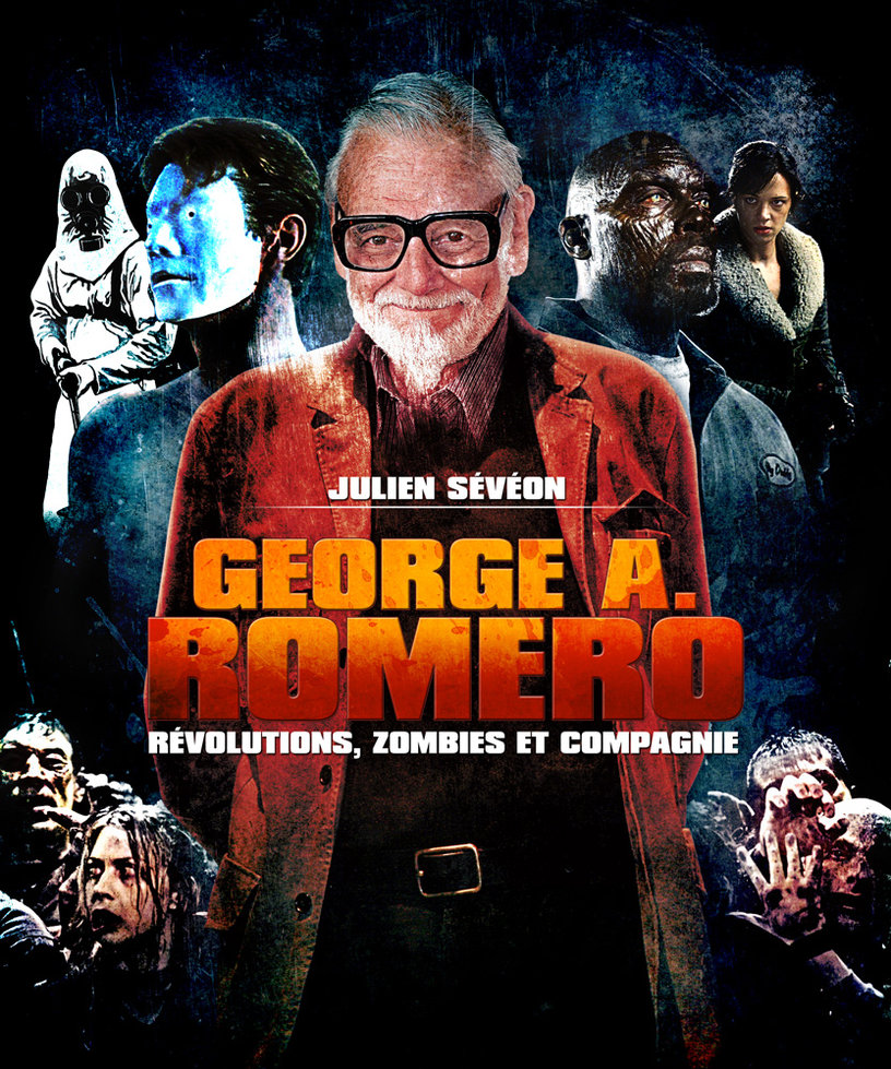 Happy Birthday George A Romero! - MyConfinedSpace MyConfinedSpace