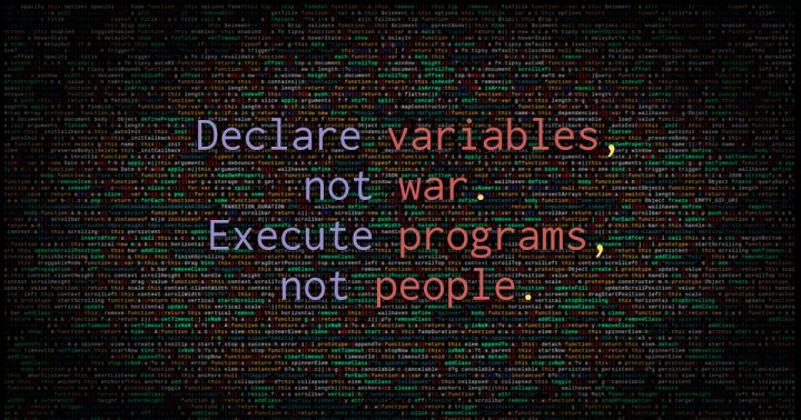 Declare variables, not war.jpg