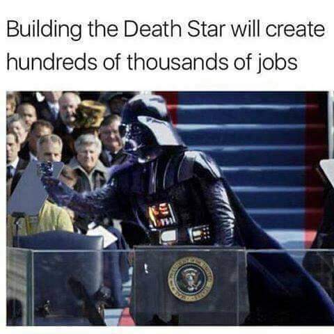 building the Death Star will create hundreds of jobs