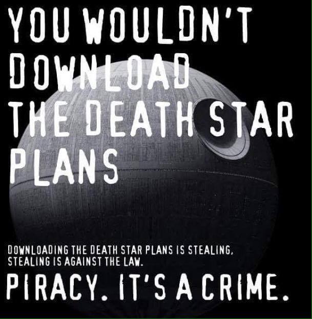 you wouldn’t download the deathstar plans