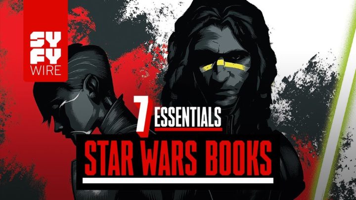 The 7 Essential Star Wars Books  SYFY WIRE