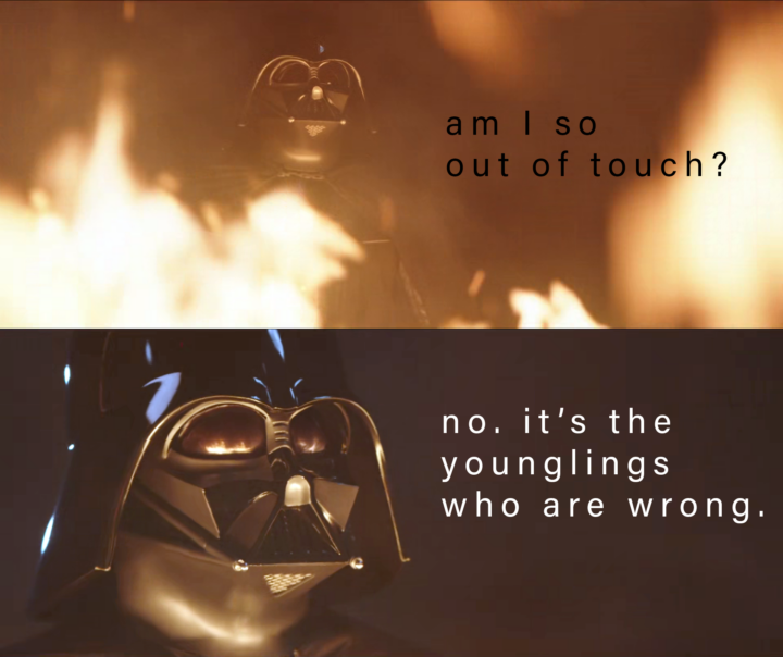 out of touch Vader