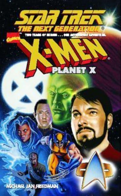 Star Trek / X-Men : Planet X