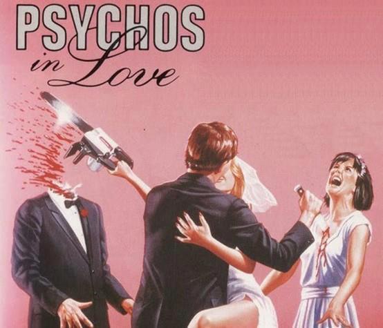 pyschosinlove.jpg (37 KB)