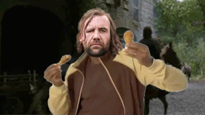 GoT-Hound-wants-his-chicken.gif (4 MB)