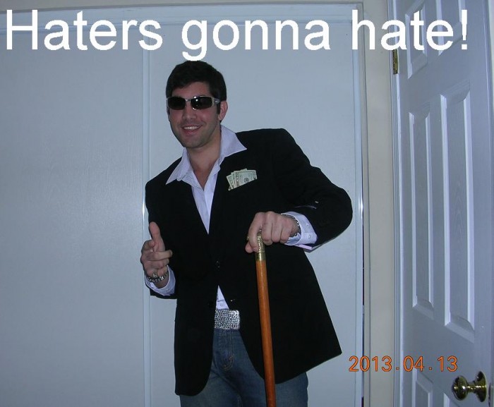 haters-gonna-hate.JPG (67 KB)