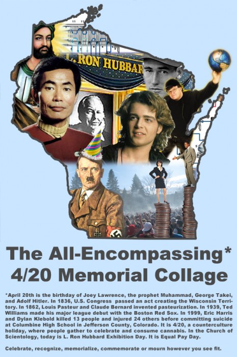 the-all-encompassing-420-memorial-collage-17582-1271782962-8.jpg (396 KB)