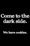 We Have Cookies.