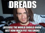 Dreads