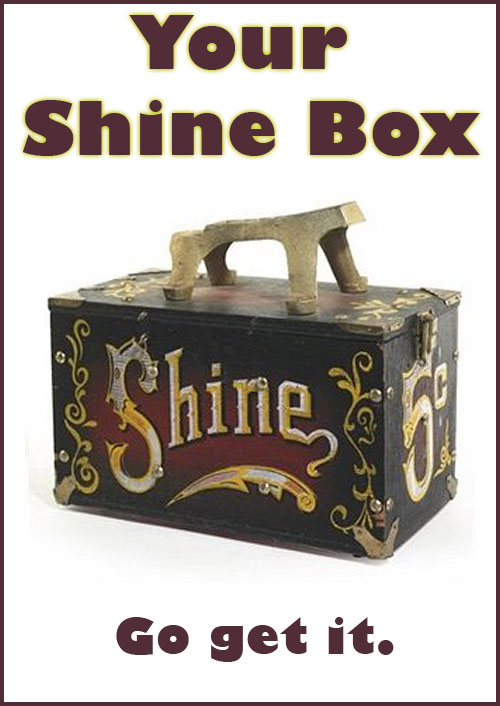 Your Shine Box « MyConfinedSpace