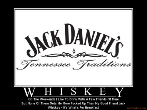 whiskey-demotivational-poster-1224441156.jpg (53 KB)