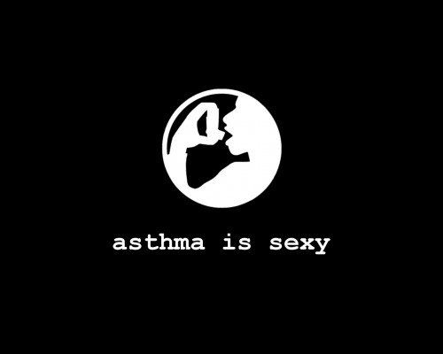 asthma_is_sexy_by_tupid.jpg (46 KB)